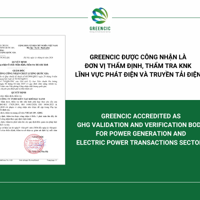 GreenCIC được công nhận là đơn vị thẩm định, thẩm tra lĩnh vực Phát điện và truyền tải điện
